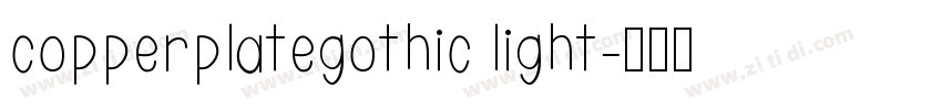 copperplategothic light字体转换